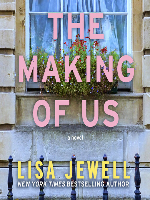 Title details for The Making of Us by Lisa Jewell - Available